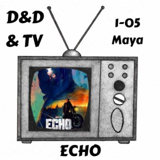 Echo -1-05 "Maya"