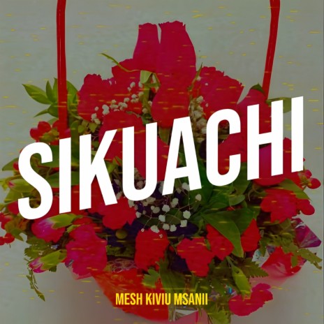 Sikuachi | Boomplay Music