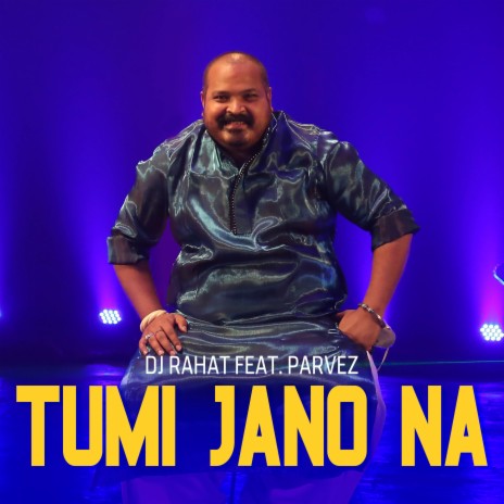 Tumi Jano Na ft. Parvez Sazzad