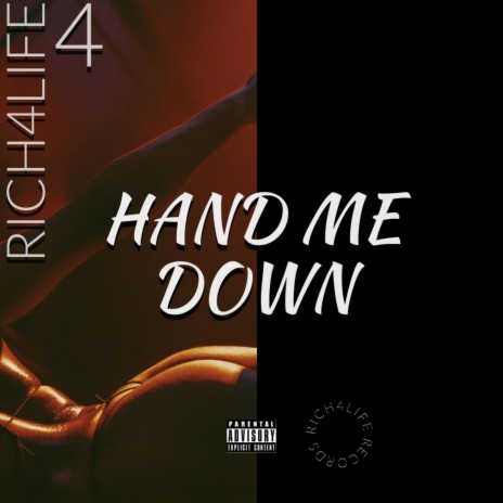 Hand Me Down | Boomplay Music