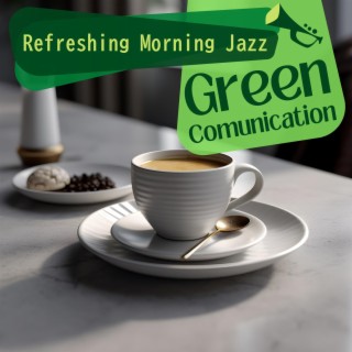 Refreshing Morning Jazz