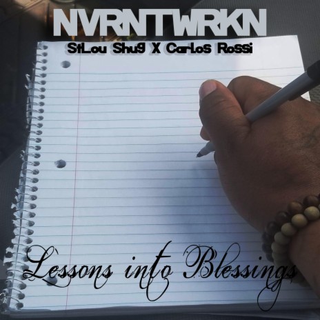 Lessons Into Blessings ft. StLou Shug & Carlos Rossi | Boomplay Music