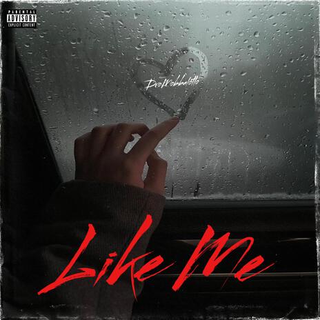 Like Me | Boomplay Music