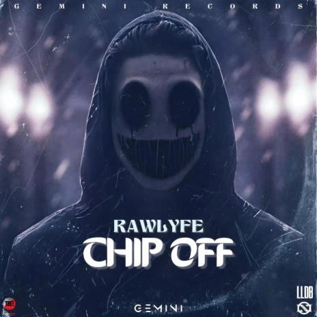 Chip Off (Raw Lyfe) | Boomplay Music