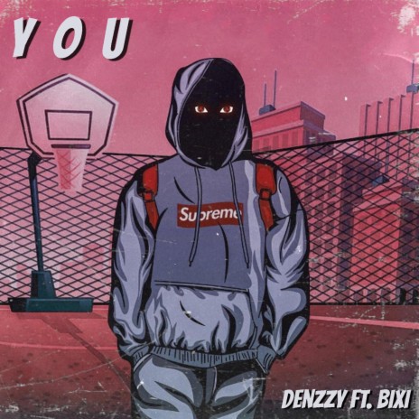 Y O U ft. BIXI | Boomplay Music