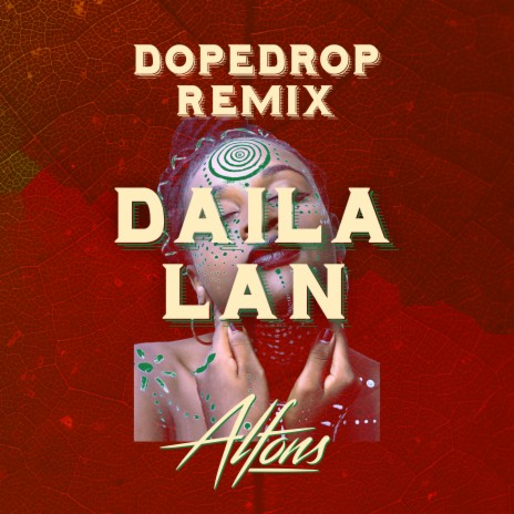 Daila Lan (DOPEDROP Remix) | Boomplay Music