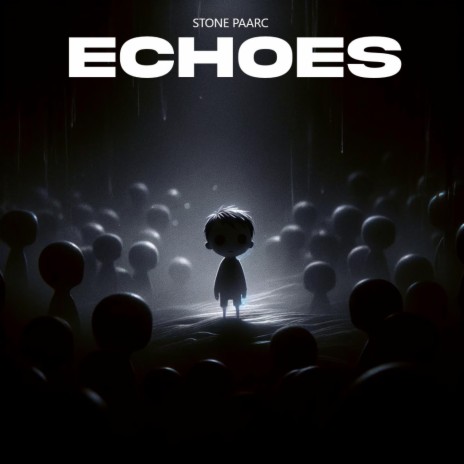 Echoes | Boomplay Music