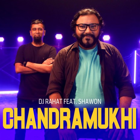 Chandramukhi ft. Shawon Gaanwala