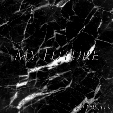 My Future | Boomplay Music
