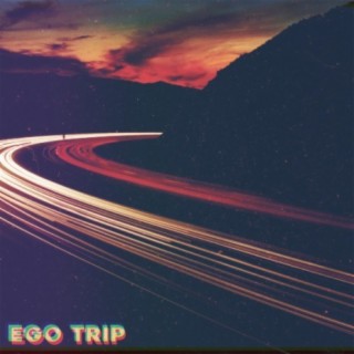 Ego Trip EP