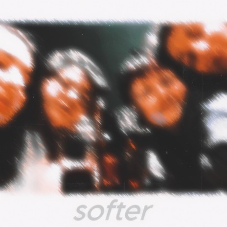 softer | Boomplay Music
