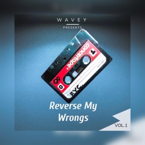 Reverse My Wrongs | Boomplay Music