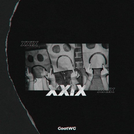 XXIX (GoatWG) | Boomplay Music