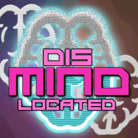 Dislocated Mind | Boomplay Music