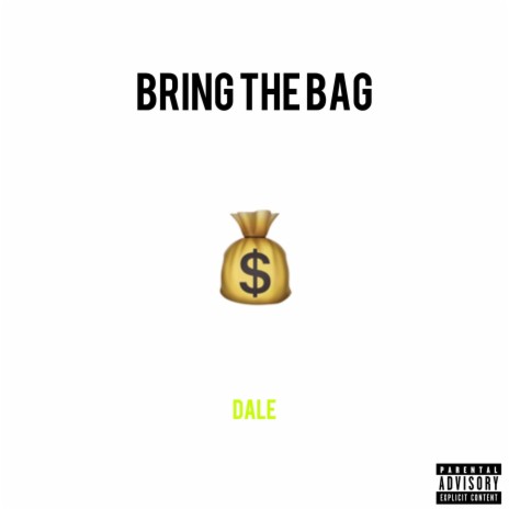 Bring The Bag | Boomplay Music