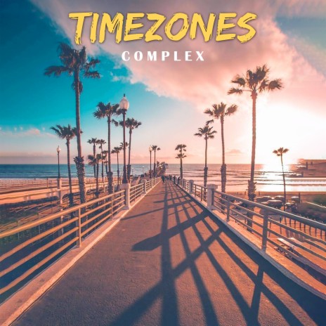 Timezones | Boomplay Music