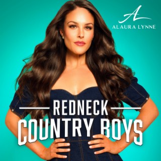 Redneck Country Boys lyrics | Boomplay Music
