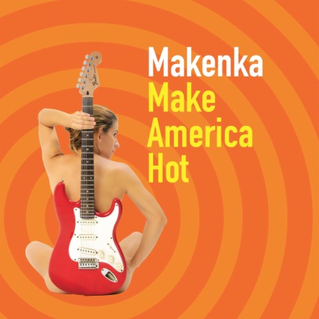 Make America Hot Electro (Radio Edit) | Boomplay Music