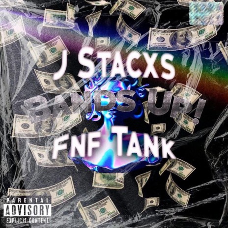 Bands Up! ft. FNF Tank