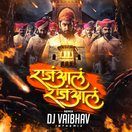 Raja Aala Pawankhind DJ Vaibhav in the mix 2022 | Boomplay Music