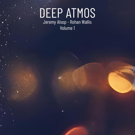 DEEP ATMOS Live Set Ten ft. Rohan Wallis | Boomplay Music