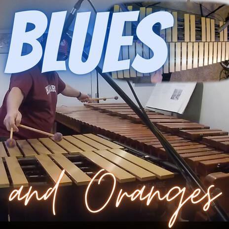 Blues and Oranges | Boomplay Music