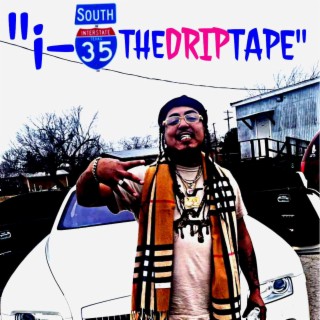 I-35 The DripTape