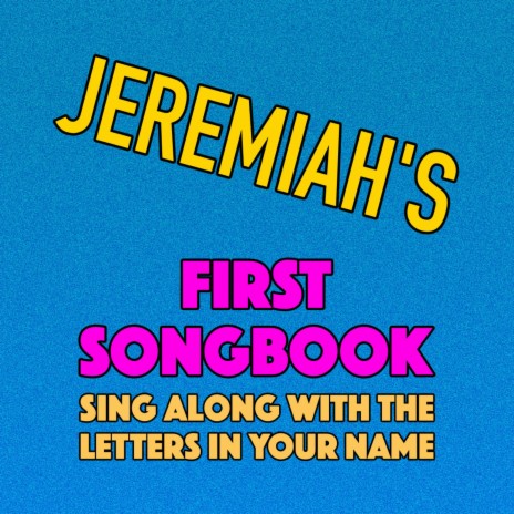 Jeremiah's First Songbook | Boomplay Music