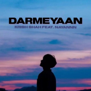 Darmeyaan ft. NAYANNN lyrics | Boomplay Music