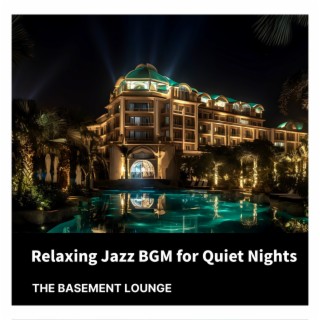 Relaxing Jazz BGM for Quiet Nights