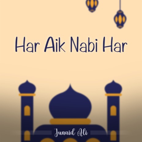 Har Aik Nabi Har | Boomplay Music