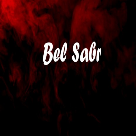 Bel Sabr ft. Batistuta & Koshary