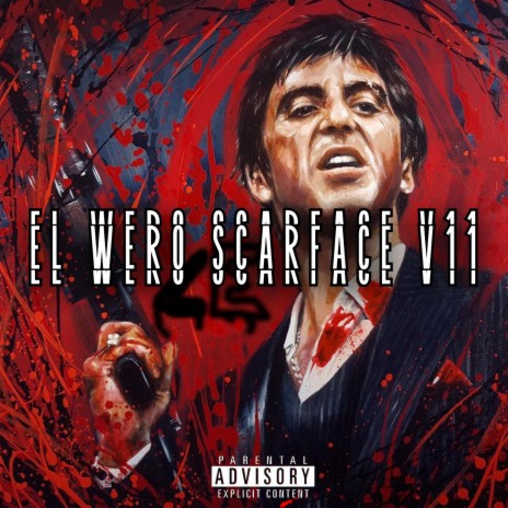El Wero Scarface V11 | Boomplay Music