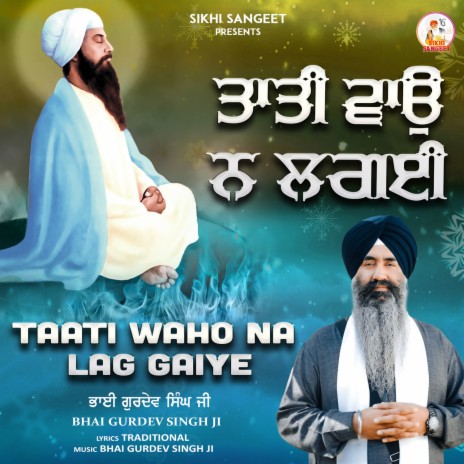 Taati Waho Na Lag Gaiye | Boomplay Music