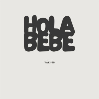 Hola Bebe