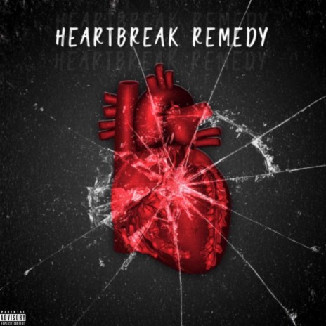 Heartbreak Remedy | Boomplay Music