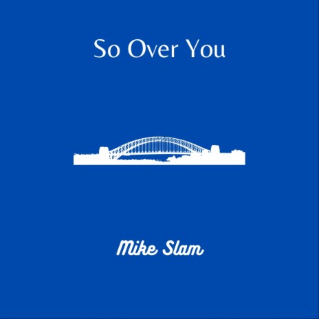 So Over You | Boomplay Music
