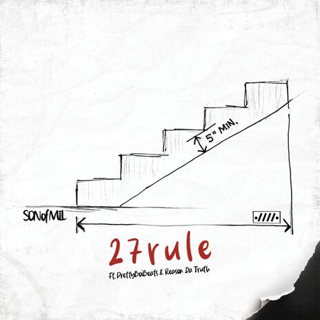 27 Rule (abr. version) ft. Pretty Boi Beats & Reason Da Truth | Boomplay Music