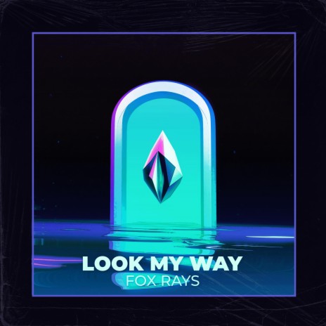 Look My Way | Boomplay Music