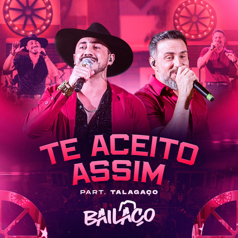 Te Aceito Assim ft. Talagaço | Boomplay Music