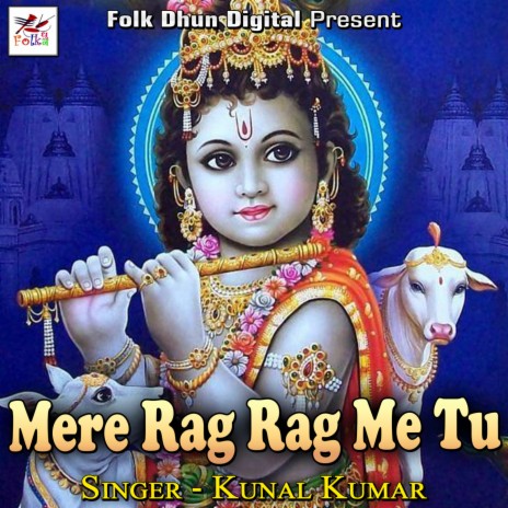 Mere Rag Rag Me Tu | Boomplay Music