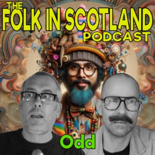 Folk in Scotland - Odd