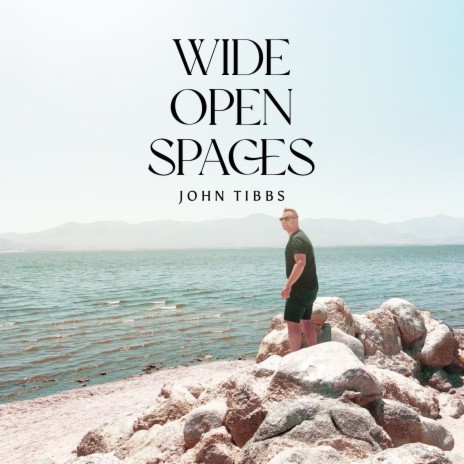 Wide Open Spaces | Boomplay Music