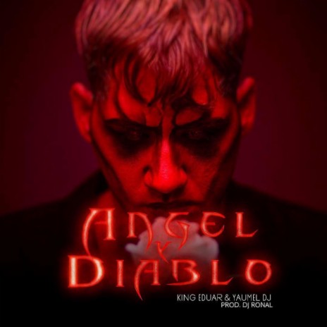 Ángel y Diablo | Boomplay Music