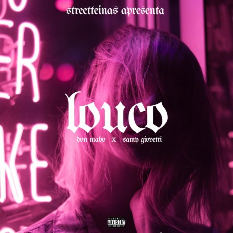 Louco (feat. Samy Giovetti) | Boomplay Music