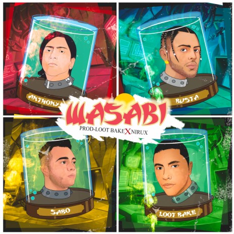 Wasabi ft. SABØ, Busta & Loot Bake | Boomplay Music