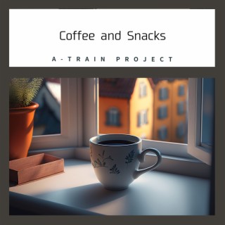 Coffee and Snacks