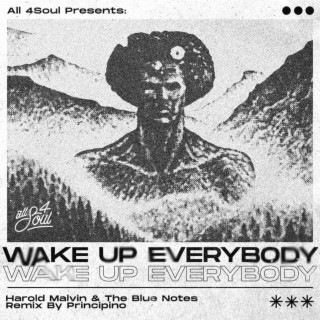 Wake Up Everybody (Remix)