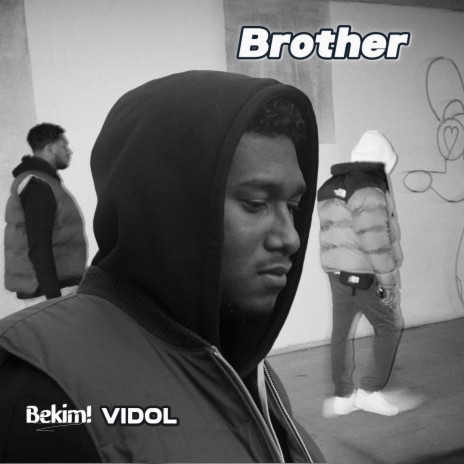 Brother ft. Vidol | Boomplay Music