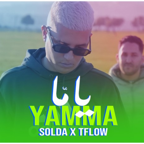 Yamma (feat. Tflow)